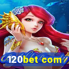 120bet com